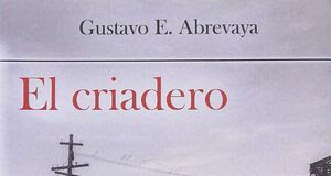 Giorgio Ballario – Latin Noir e Gustavo Abrevaya: El criadero