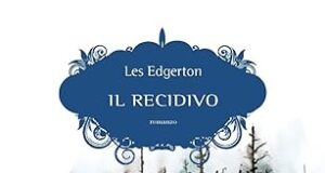 Les Edgerton – Il recidivo