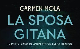 Carmen Mola – La sposa gitana