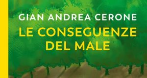 Gian Andrea Cerone – Le conseguenze del male
