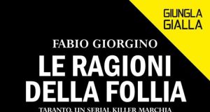 Fabio Giorgino – Le ragioni della follia
