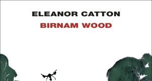 Eleanor Catton – Birnam Wood