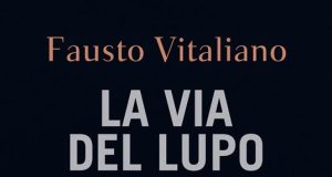 Fausto Vitaliano – La via del lupo