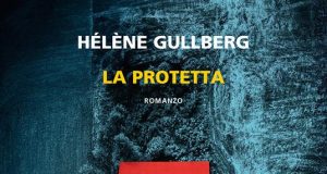 Hélène Gullberg – La protetta