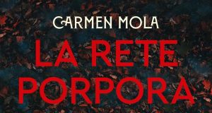 Carmen Mola – La rete porpora. Il secondo caso dell’ispettrice Elena Blanco