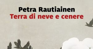 Petra Rautiainen – Terra di neve e cenere