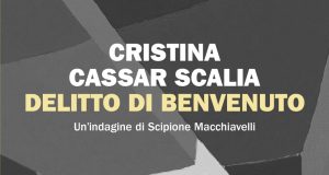 Cristina Cassar Scalia – Delitto di benvenuto