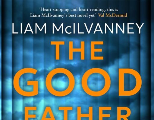 Liam McIlvanney – The Good Father