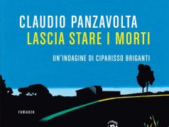 Claudio Panzavolta – Lascia stare i morti. Un’indagine di Ciparisso Briganti