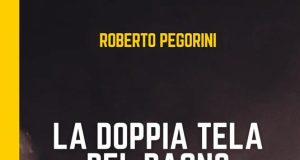 Roberto Pegorini – La doppia tela del ragno