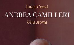 Luca Crovi – Andrea Camilleri. Una storia