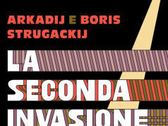 Arkadij e Boris Strugackij – La seconda invasione dei Marziani