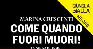 Marina Crescenti – Come quando fuori muori! La nuova indagine del commissario Narducci