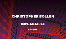 Christopher Bollen – Implacabile