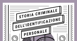 Mirella Gherardi – Storia criminale dell’identificazione personale