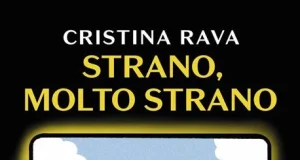Cristina Rava – Strano, molto strano