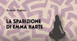Andrew Hughes – La sparizione di Emma Harte