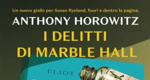 Anthony Horowitz – I delitti di Marble Hall