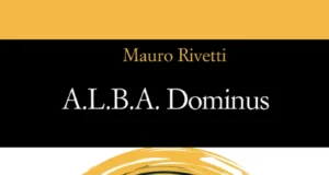 Mauro Rivetti – A.L.B.A. Dominus