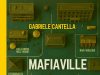 Gabriele Cantella – Mafiaville