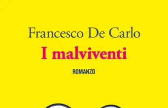Francesco De Carlo – I malviventi