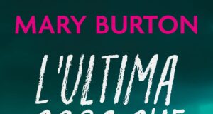 Mary Burton – L’ultima cosa che ha visto