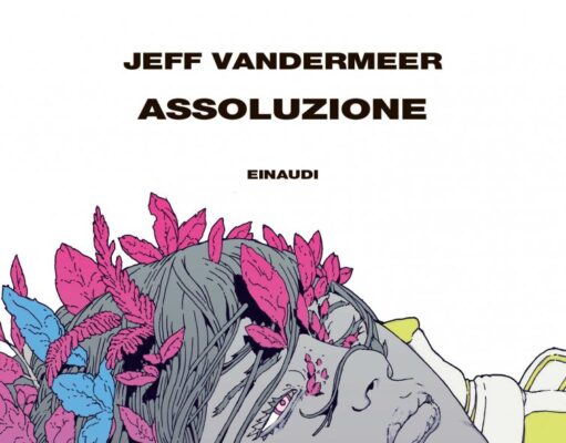 Jeff VanderMeer – Assoluzione