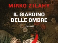 Mirko Zilahy – Il giardino delle ombre