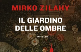 Mirko Zilahy – Il giardino delle ombre