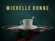 Michelle Dunne – The good girl