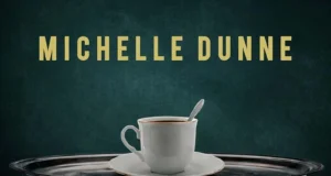 Michelle Dunne – The good girl