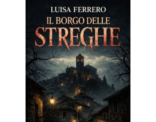 Luisa Ferrero – Il borgo delle streghe