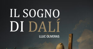 Lluc Oliveras – Il sogno di Dalí