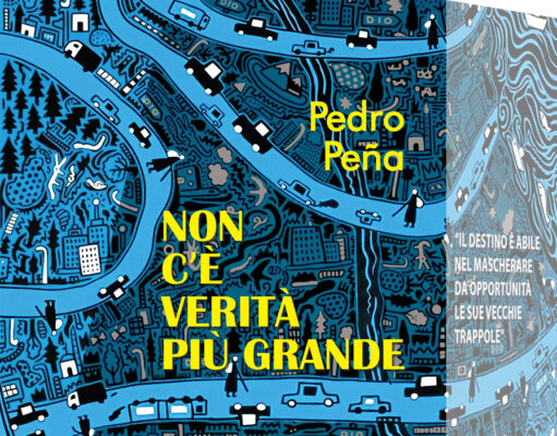 Pedro Peña – Non c’è verità più grande