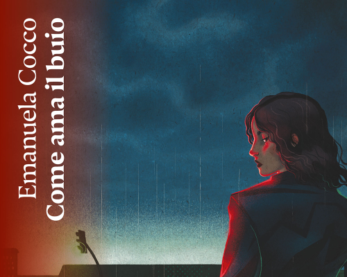 Emanuela Cocco – Come ama il buio