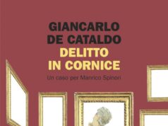 Giancarlo De Cataldo – Delitto in cornice. Un caso per Manrico Spinori