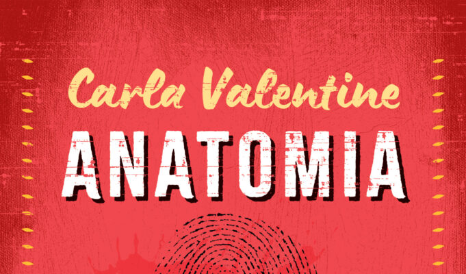 Carla Valentine – Anatomia del delitto